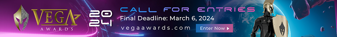 Vega Digital Awards Final Deadline