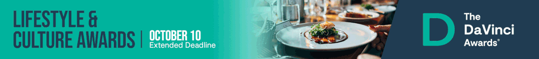 The DaVinci Awards® - Lifestyle & Culture Awards The DaVinci Awards® - Lifestyle & Culture Awards Final Deadline