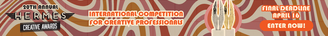 Hermes Creative Awards Hermes Creative Awards Final Deadline
